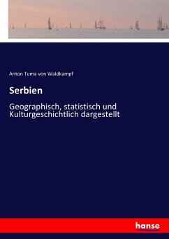 Serbien - Tuma von Waldkampf, Anton