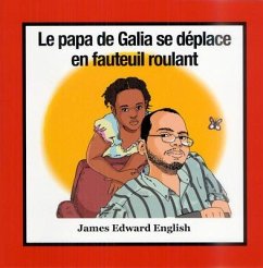 Le Papa de Galia Se Déplace En Fauteuil Roulant - English, James