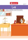 Dogalize Lex - Leggi e norme a 4 zampe (eBook, ePUB)