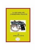 La squadra del commissario Franchi (eBook, ePUB)