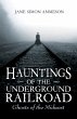 Hauntings of the Underground Railroad - Bild 1