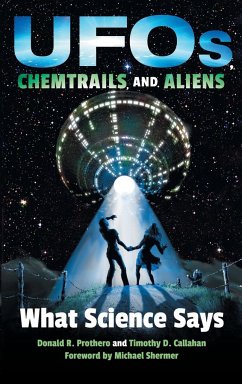 Ufos, Chemtrails, and Aliens - Prothero, Donald R; Callahan, Timothy D
