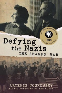 Defying the Nazis: The Sharps' War - Joukowsky, Artemis