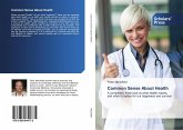 Common Sense About Health Common Sense About Health