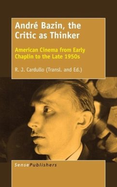 André Bazin, the Critic as Thinker