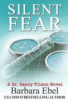 Silent Fear: A Medical Mystery - Ebel, Barbara