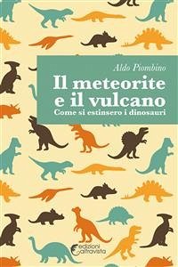 Il meteorite e il vulcano (eBook, ePUB) - Piombino, Aldo