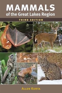 Mammals of the Great Lakes Region, 3rd Ed. - Kurta, Allen