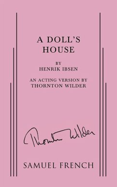 A Doll's House - Wilder, Thornton; Ibsen, Henrik
