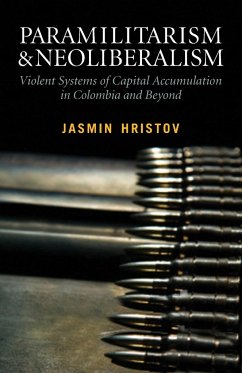 Paramilitarism and Neoliberalism - Hristov, Jasmin