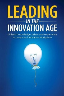 LEADING IN THE INNOVATION AGE - Yashin-Shaw, Irena