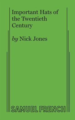 Important Hats of the Twentieth Century - Jones, Nick