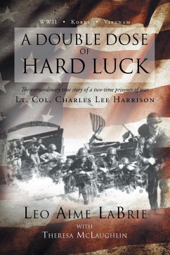 A Double Dose of Hard Luck - Labrie, Leo Aime