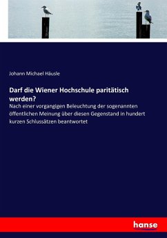 Cover Darf die Wiener Hochschule paritätisch werden?