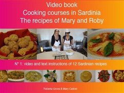 Cooking courses in Sardinia - The recipes of Mary and Roby (fixed-layout eBook, ePUB) - Grova, Roberta