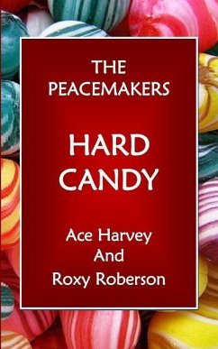Hard Candy - Harvey, Ace; Roberson, Roxy