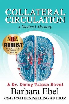 Collateral Circulation: a Medical Mystery - Ebel, Barbara