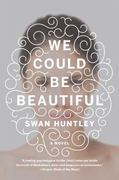 We Could Be Beautiful - Huntley, Swan