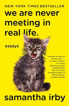 We Are Never Meeting in Real Life.: Essays - Irby, Samantha