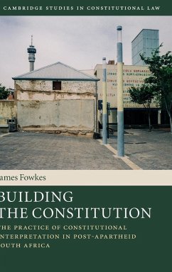 Building the Constitution - Fowkes, James