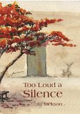 Too Loud A Silence