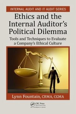 Ethics and the Internal Auditor's Political Dilemma - Fountain, Lynn