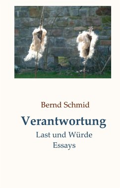 Verantwortung - Schmid, Bernd