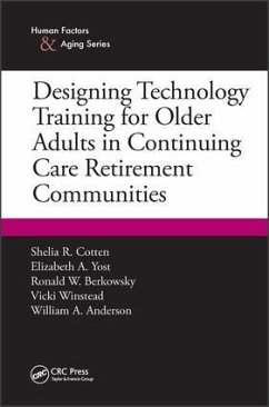 Designing Technology Training for Older Adults in Continuing Care Retirement Communities - Cotten, Shelia R