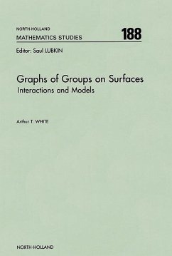 Graphs of Groups on Surfaces (eBook, ePUB) - White, A. T.