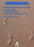 Programa de la psicoeducación de la ansiedad y entrenamiento en técnicas de relajación (eBook, ePUB)