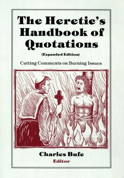 Heretic's Handbook of Quotations (eBook, ePUB)