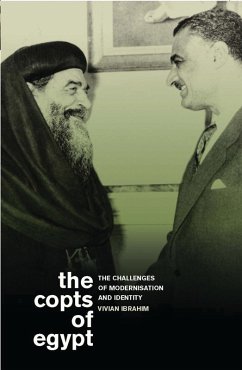 The Copts of Egypt (eBook, ePUB) - Ibrahim, Vivian The Copts of Egypt (eBook, ePUB) - Ibrahim, Vivian