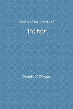 Studies of the Letters of Peter - Dinger, Dennis
