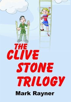 The Clive Stone Trilogy - Rayner, Mark