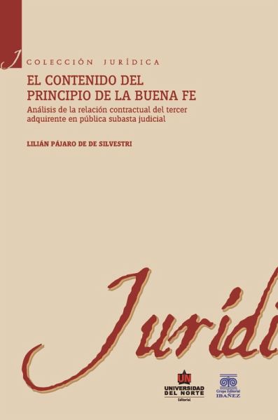 El contenido del principio de la buena fe (eBook, ePUB) El contenido del principio de la buena fe (eBook, ePUB)