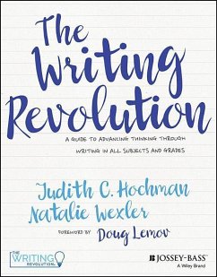 The Writing Revolution - Hochman, Judith C.; Wexler, Natalie