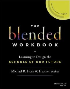 The Blended Workbook - Horn, Michael B.;Staker, Heather