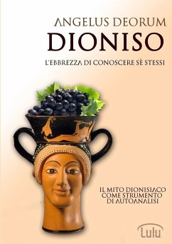 Dioniso - L'Ebbrezza di Conoscere Sé Stessi - Deorum, Angelus