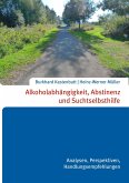 Alkoholabhängigkeit, Abstinenz und Suchtselbsthilfe