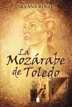 La mozárabe de Toledo - Roger, Silvana