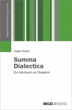 Summa Dialectica. Ein Lehrbuch zur Dialektik - Ritsert, Jürgen