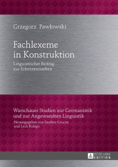 Fachlexeme in Konstruktion - Pawlowski, Grzegorz