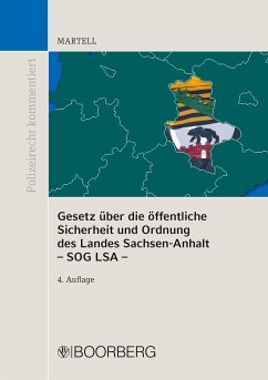 Gesetz über die öffentliche Sicherheit und Ordnung des Landes Sachsen-Anhalt – SOG LSA – (eBook, ePUB) - Martell, Jörg