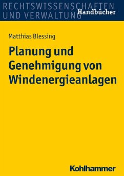 Planung und Genehmigung von Windenergieanlagen (eBook, PDF) - Blessing, Matthias