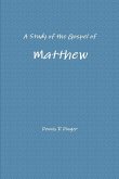 A Study of the Gospel of Matthew