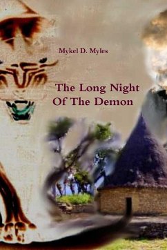 The Long Night Of The Demon - Myles, Mykel D.