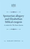 Spenserian allegory and Elizabethan biblical exegesis