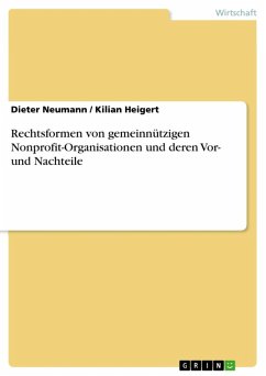 Rechtsformen von gemeinnützigen Nonprofit-Organisationen und deren Vor- und Nachteile (eBook, ePUB)