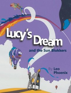 LUCYS DREAM & THE SUN BLOKKERS - Phoenix, Leo
