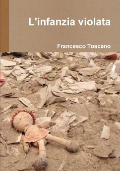 L'infanzia violata - Toscano, Francesco